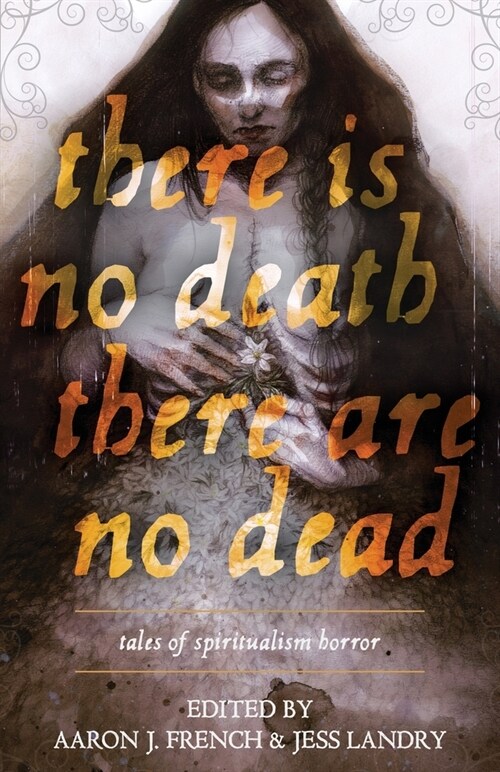 There Is No Death, There Are No Dead (Paperback)