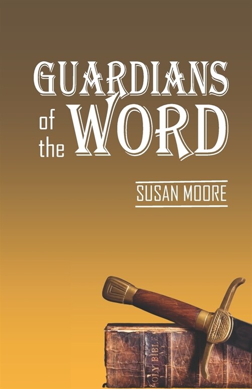 Guardians of the Word (Paperback)