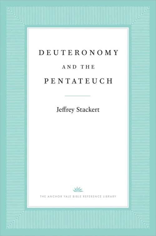 Deuteronomy and the Pentateuch (Hardcover)