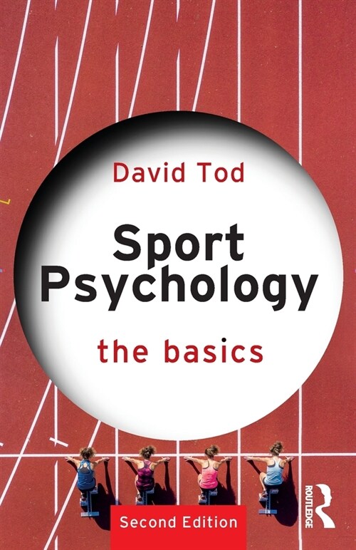 Sport Psychology : The Basics (Paperback, 2 ed)