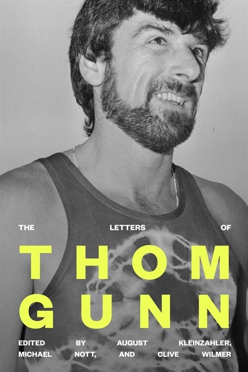 The Letters of Thom Gunn (Hardcover)