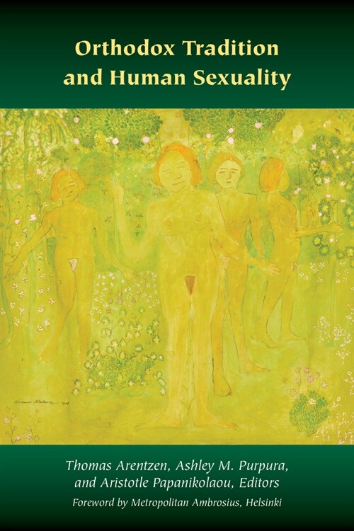 Orthodox Tradition and Human Sexuality (Paperback)