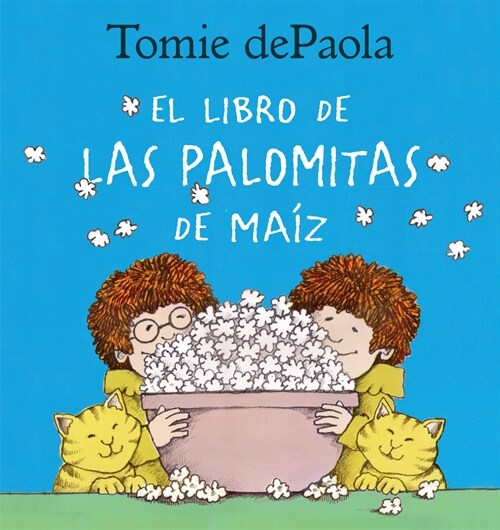 Libro de Las Palomitas de Maiz (Hardcover)