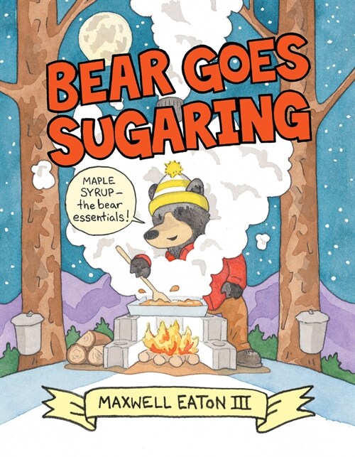 Bear Goes Sugaring (Paperback)