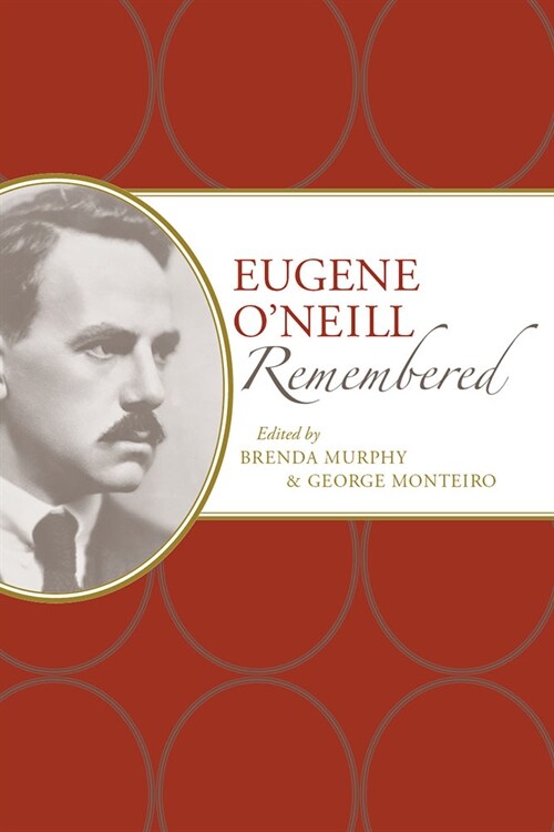 Eugene ONeill Remembered (Paperback)