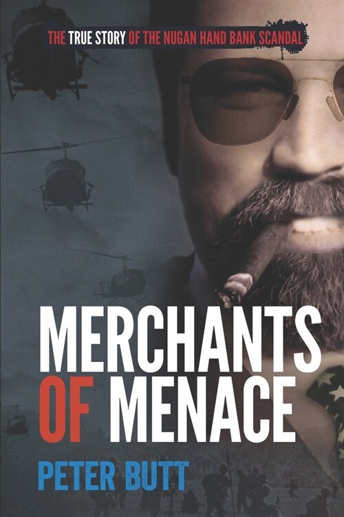 Merchants of Menace: The True Story of the Nugan Hand Bank Scandal (Paperback)