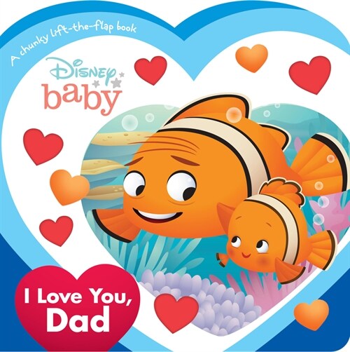 Disney Baby: I Love You, Dad (Board Books)