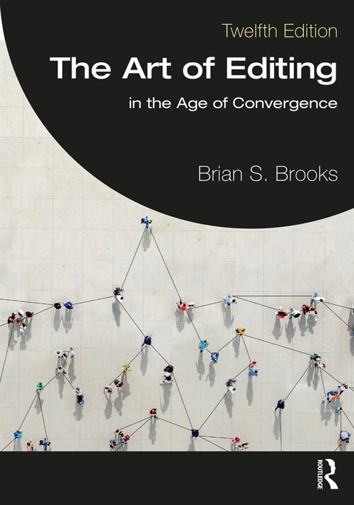 The Art of Editing : In the Age of Convergence (Paperback, 12th ed.)