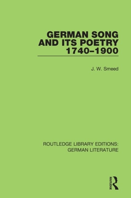 German and Song 1740 - 1900 (Paperback)