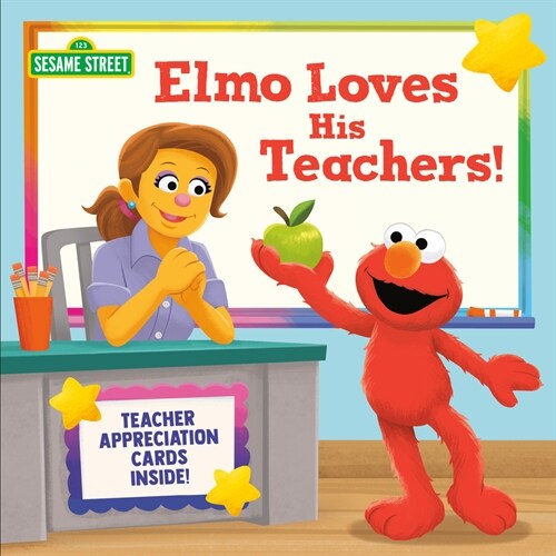 Elmo Loves His Teachers! (Sesame Street) (Paperback)
