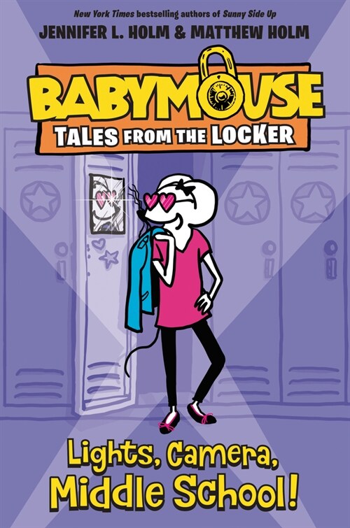 Babymouse Tales from the Locker #1 : Lights, Camera, Middle School! (Paperback)