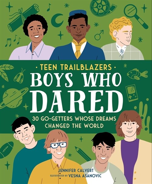 Teen Trailblazers: 30 Daring Boys Whose Dreams Changed the World (Hardcover)