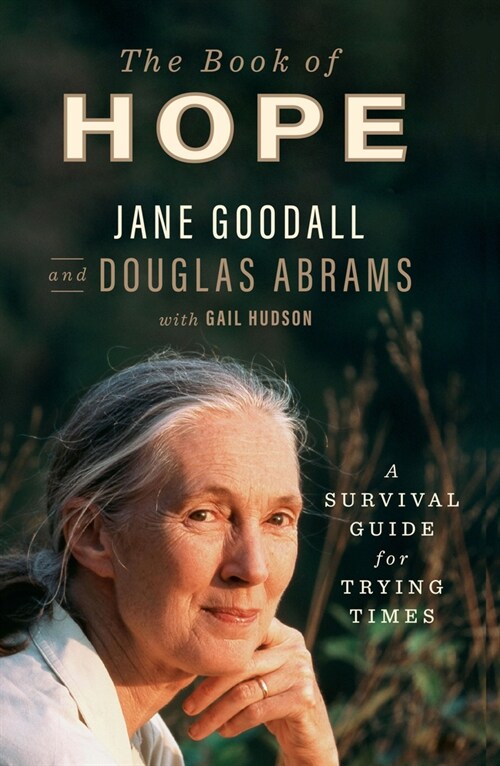 The Book of Hope: A Survival Guide for Trying Times (Library Binding)