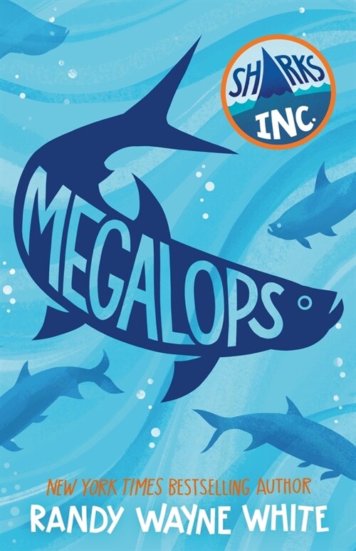 Megalops: A Sharks Incorporated Novel (Hardcover)