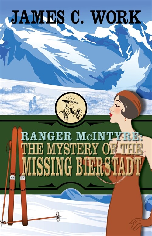 Ranger McIntyre: The Mystery of the Missing Bierstadt (Hardcover)