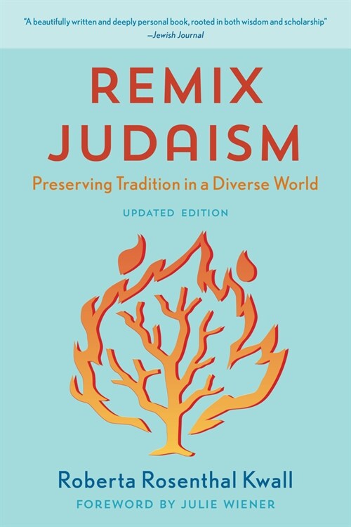 Remix Judaism: Preserving Tradition in a Diverse World (Paperback, Updated)