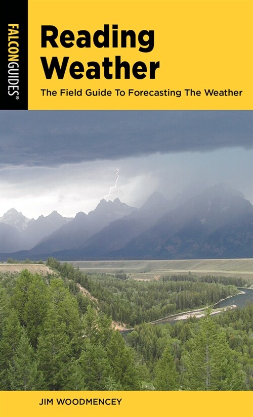 Reading Weather: The Field Guide to Forecasting the Weather (Paperback, 3)