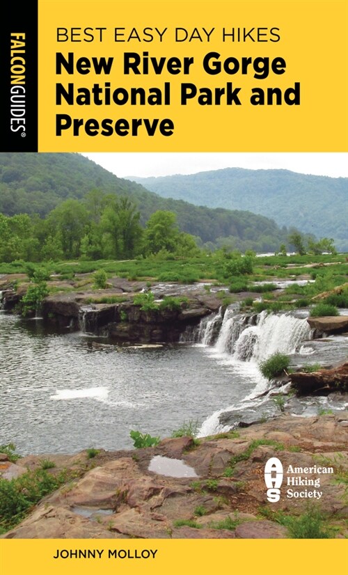 Best Easy Day Hikes New River Gorge National Park and Preserve (Paperback, 2)