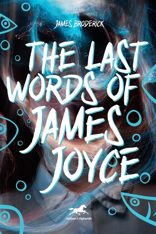 The Last Words of James Joyce (Hardcover)