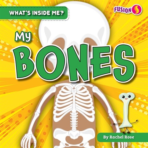 My Bones (Library Binding)