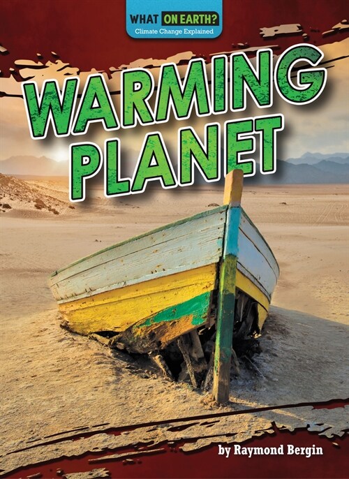 Warming Planet (Library Binding)