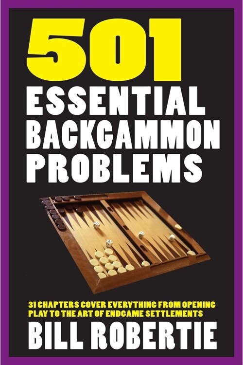 501 Essential Backgammon Problems (Paperback, Revised)