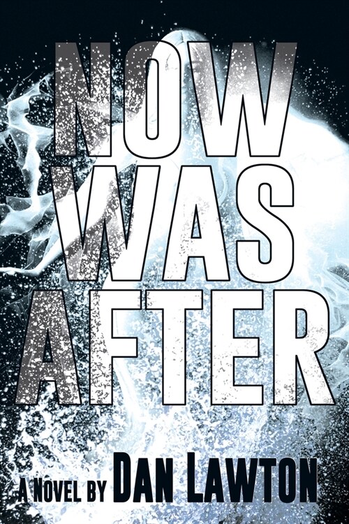 Now Was After (Paperback)