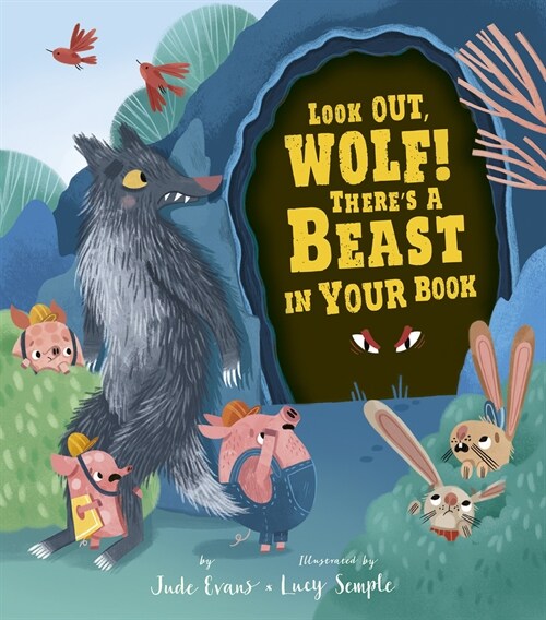 Look Out, Wolf! Theres a Beast in Your Book (Hardcover)