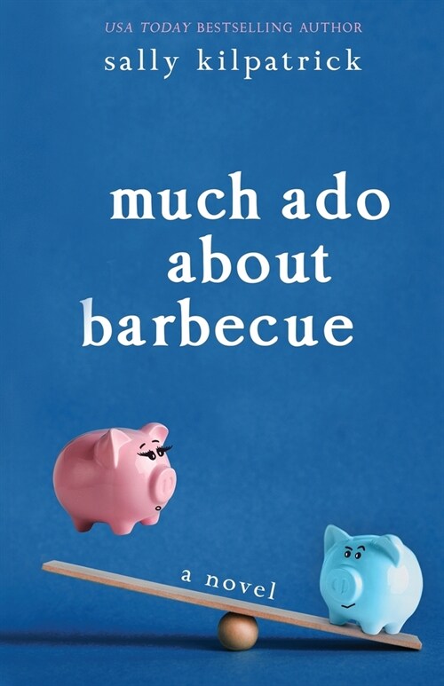 Much Ado About Barbecue (Paperback, Is)