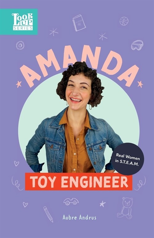 Amanda, Toy Engineer: Real Women in STEAM (Paperback)