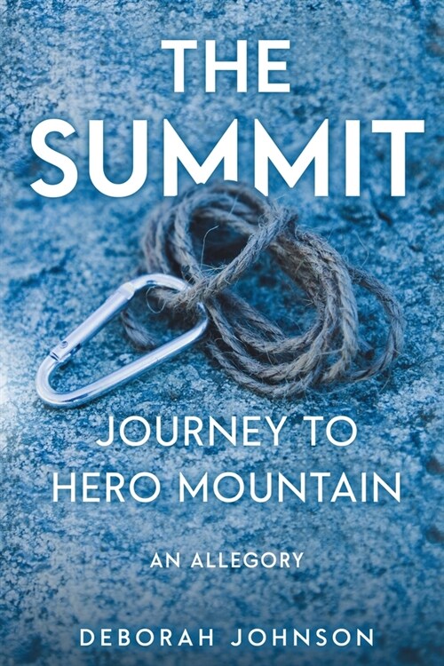 The Summit: Journey to Hero Mountain (Paperback)