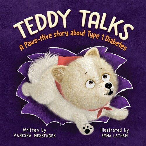Teddy Talks: A Paws-itive Story About Type 1 Diabetes (Paperback)