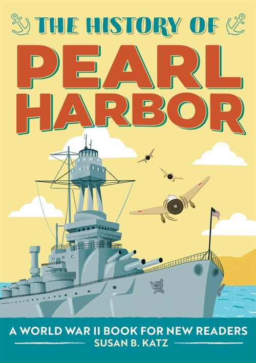 The History of Pearl Harbor: A World War II Book for New Readers (Paperback)