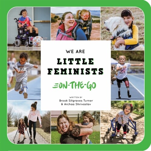 We Are Little Feminists: On-The-Go (Board Books)