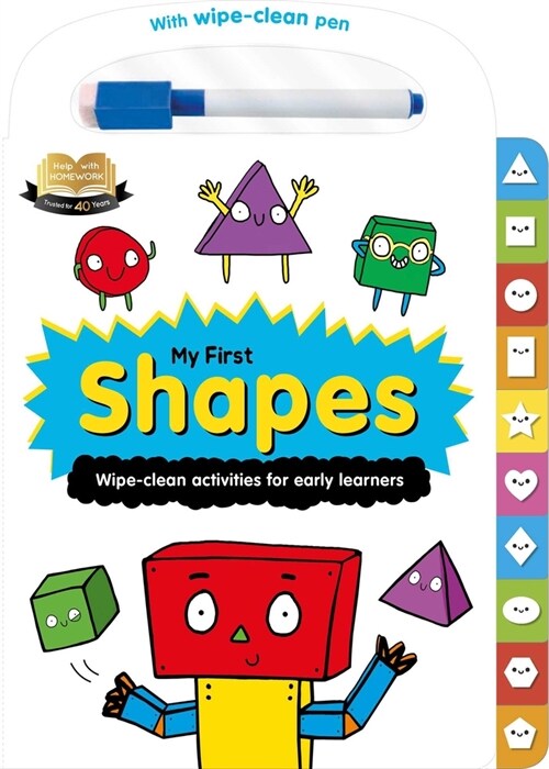 Help with Homework: My First Shapes-Wipe-Clean Activities for Early Learners: For 2+ Year-Olds-Includes Wipe-Clean Pen (Board Books)