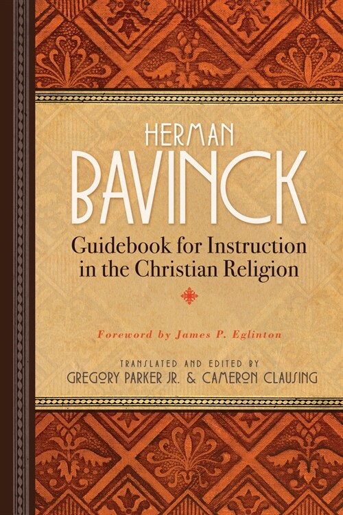 Guidebook for Instruction in the Christian Religion (Hardcover)