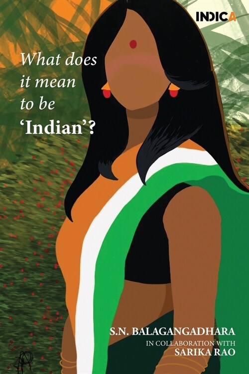 What does it mean to be Indian? (Paperback)