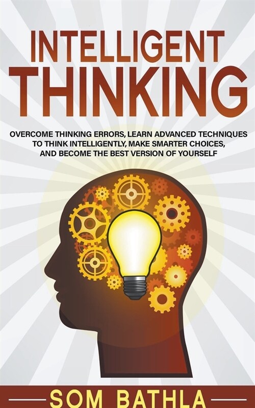 Intelligent Thinking (Paperback)