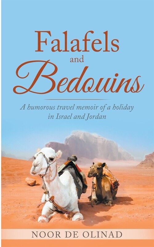 Falafels and Bedouins (Paperback)