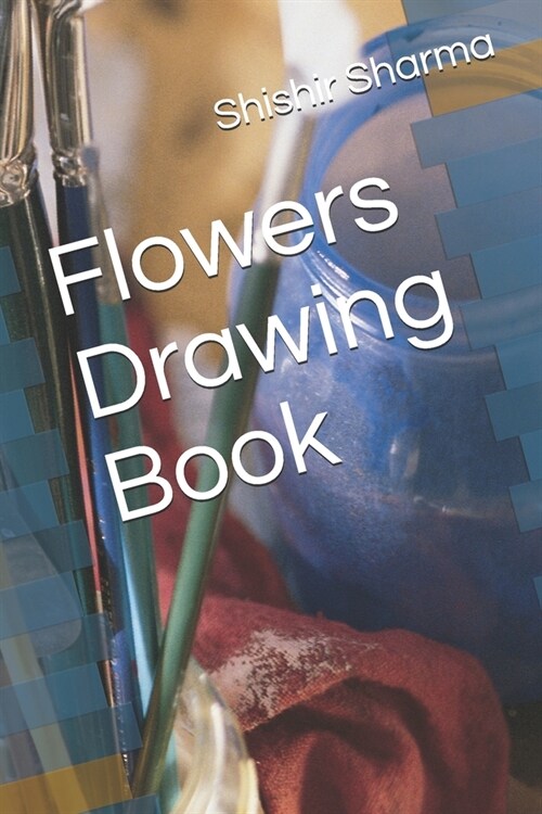 Flowers Drawing Book (Paperback)