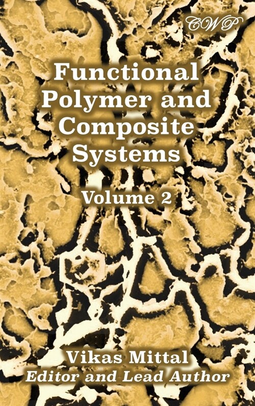 Functional Polymer and Composite Systems: Volume 2 (Hardcover)