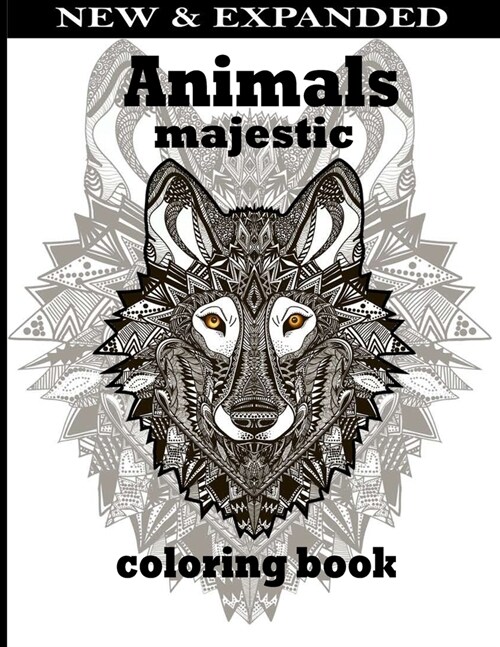 Animals majestic coloring book: Adult Coloring Books For Men Women And Kids Motivational Inspirational Advanced Illustrations Of The Best Horse Pages (Paperback)