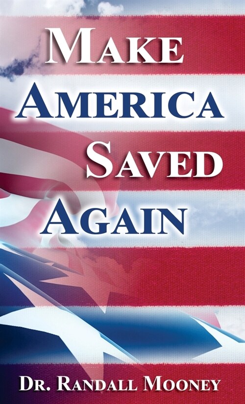 Make America Saved Again (Hardcover)