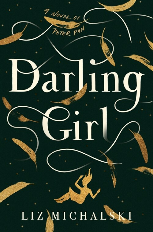 Darling Girl: A Novel of Peter Pan (Hardcover)