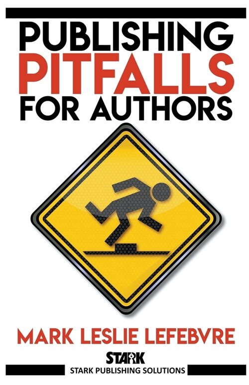 Publishing Pitfalls for Authors (Paperback)