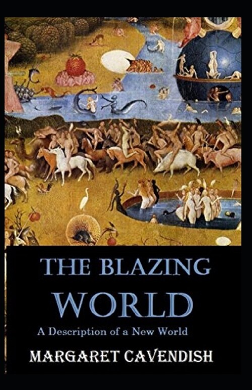 The Blazing World Annotated (Paperback)