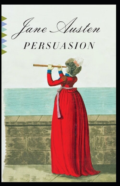 Persuasion: a classics illustrated edition (Paperback)