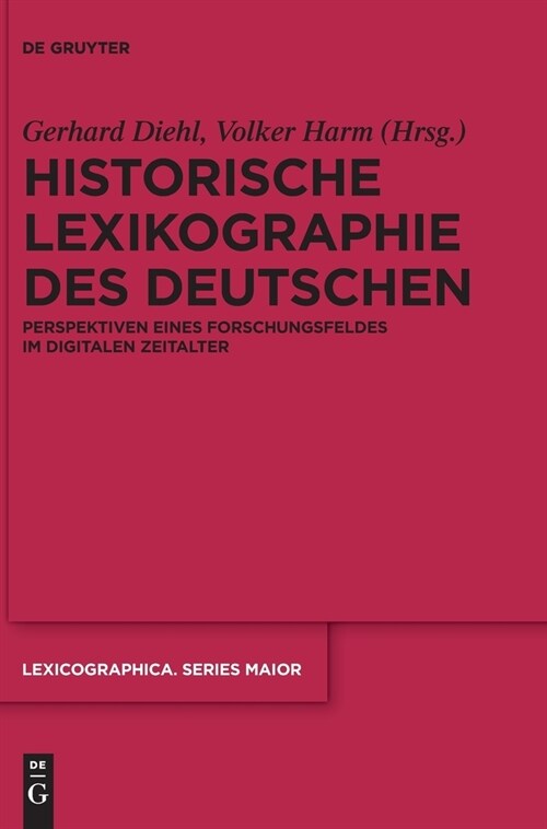 Historische Lexikographie des Deutschen (Hardcover)