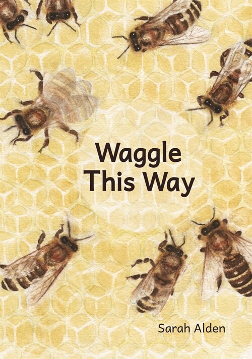 Waggle This Way (Hardcover)