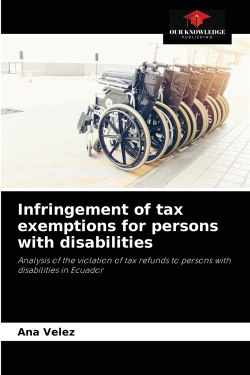 Infringement of tax exemptions for persons with disabilities (Paperback)